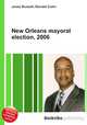 New Orleans mayoral election, 2006, Jesse Russell,Ronald Cohn 