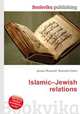 Islamic–Jewish relations, Jesse Russell,Ronald Cohn 