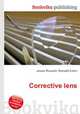 Corrective lens, Jesse Russell,Ronald Cohn 