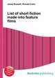 List of short fiction made into feature films, Jesse Russell,Ronald Cohn 