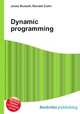 Dynamic programming, Jesse Russell,Ronald Cohn 