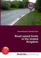 Road speed limits in the United Kingdom, Jesse Russell,Ronald Cohn 