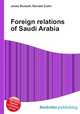 Foreign relations of Saudi Arabia, Jesse Russell,Ronald Cohn 