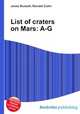 List of craters on Mars: A-G, Jesse Russell,Ronald Cohn 
