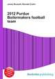 2012 Purdue Boilermakers football team, Jesse Russell,Ronald Cohn 