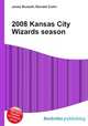 2008 Kansas City Wizards season, Jesse Russell,Ronald Cohn 