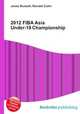 2012 FIBA Asia Under-18 Championship, Jesse Russell,Ronald Cohn 