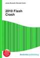 2010 Flash Crash, Jesse Russell,Ronald Cohn 