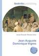 Jean Auguste Dominique Ingres, Jesse Russell,Ronald Cohn 