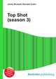 Top Shot (season 3), Jesse Russell,Ronald Cohn 