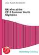 Ukraine at the 2010 Summer Youth Olympics, Jesse Russell,Ronald Cohn 