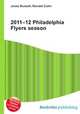 2011–12 Philadelphia Flyers season, Jesse Russell,Ronald Cohn 