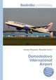 Domodedovo International Airport, Jesse Russell,Ronald Cohn 