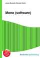 Mono (software), Jesse Russell,Ronald Cohn 