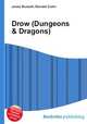 Drow (Dungeons & Dragons), Jesse Russell,Ronald Cohn 