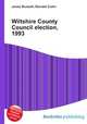 Wiltshire County Council election, 1993, Jesse Russell,Ronald Cohn 