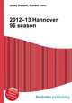 2012–13 Hannover 96 season, Jesse Russell,Ronald Cohn 