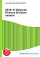 2010–11 Mexican Primera Division season, Jesse Russell,Ronald Cohn 