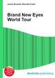 Brand New Eyes World Tour, Jesse Russell,Ronald Cohn 