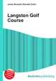 Langston Golf Course, Jesse Russell,Ronald Cohn 