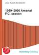 1999–2000 Arsenal F.C. season, Jesse Russell,Ronald Cohn 