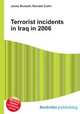 Terrorist incidents in Iraq in 2006, Jesse Russell,Ronald Cohn 