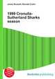 1999 Cronulla-Sutherland Sharks season, Jesse Russell,Ronald Cohn 