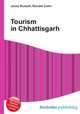 Tourism in Chhattisgarh, Jesse Russell,Ronald Cohn 