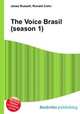 The Voice Brasil (season 1), Jesse Russell,Ronald Cohn 