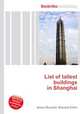List of tallest buildings in Shanghai, Jesse Russell,Ronald Cohn 