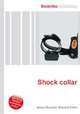 Shock collar, Jesse Russell,Ronald Cohn 
