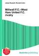 Millwall F.C.–West Ham United F.C. rivalry, Jesse Russell,Ronald Cohn 
