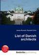 List of Danish architects, Jesse Russell,Ronald Cohn 