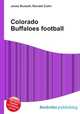 Colorado Buffaloes football, Jesse Russell,Ronald Cohn 