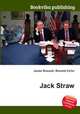 Jack Straw, Jesse Russell,Ronald Cohn 