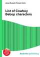 List of Cowboy Bebop characters, Jesse Russell,Ronald Cohn 