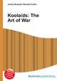 Koolaids: The Art of War, Jesse Russell,Ronald Cohn 