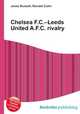 Chelsea F.C.–Leeds United A.F.C. rivalry, Jesse Russell,Ronald Cohn 