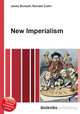 New Imperialism, Jesse Russell,Ronald Cohn 