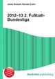 2012–13 2. Fu?ball-Bundesliga, Jesse Russell,Ronald Cohn 