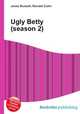 Ugly Betty (season 2), Jesse Russell,Ronald Cohn 