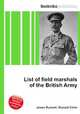 List of field marshals of the British Army, Jesse Russell,Ronald Cohn 