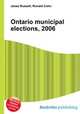 Ontario municipal elections, 2006, Jesse Russell,Ronald Cohn 