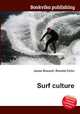 Surf culture, Jesse Russell,Ronald Cohn 