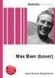 Max Baer (boxer), Jesse Russell,Ronald Cohn 