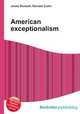 American exceptionalism, Jesse Russell,Ronald Cohn 