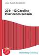 2011–12 Carolina Hurricanes season, Jesse Russell,Ronald Cohn 