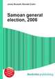 Samoan general election, 2006, Jesse Russell,Ronald Cohn 