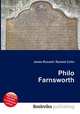 Philo Farnsworth, Jesse Russell,Ronald Cohn 