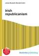 Irish republicanism, Jesse Russell,Ronald Cohn 